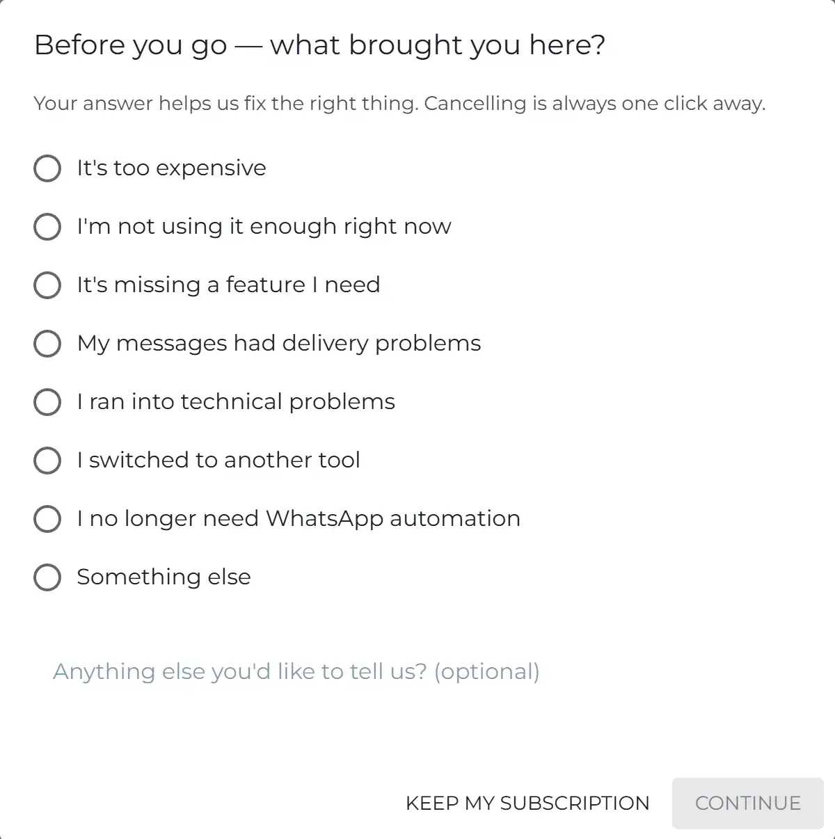 The first cancel step: Before you go, what brought you here? with a list of reasons, Keep my subscription and Continue