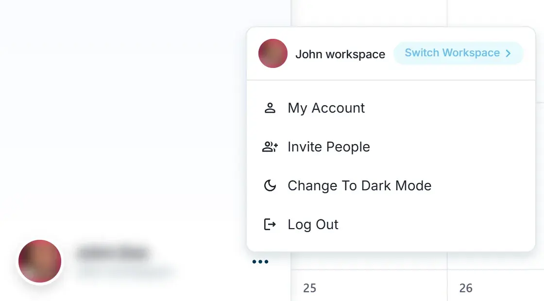 The profile menu at the bottom of the left menu, with Switch Workspace, My Account, Invite People, Change To Dark Mode and Log Out