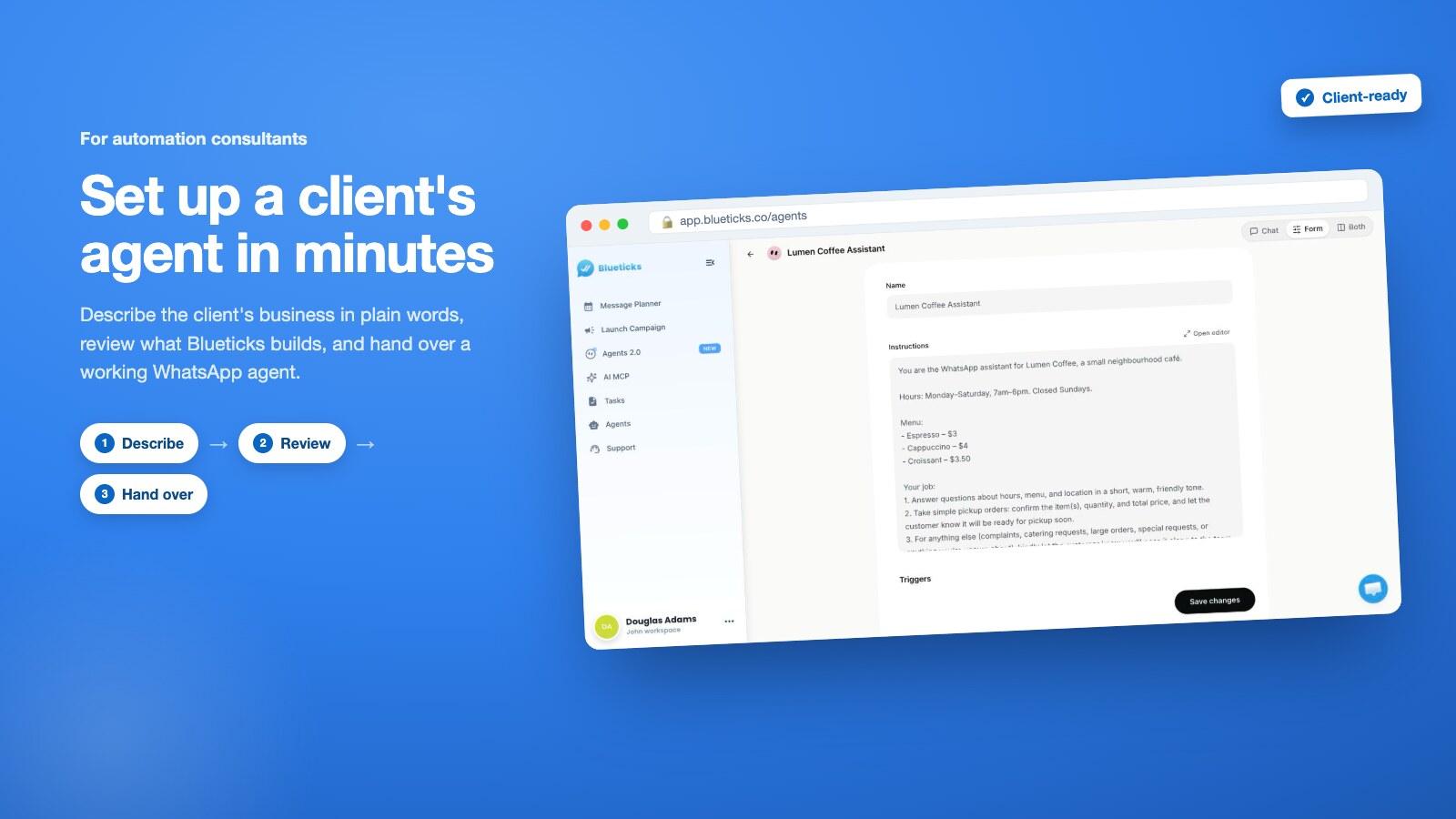 The Blueticks agent builder open in a browser, set up for a client café, with a Describe, Review, Hand over flow.